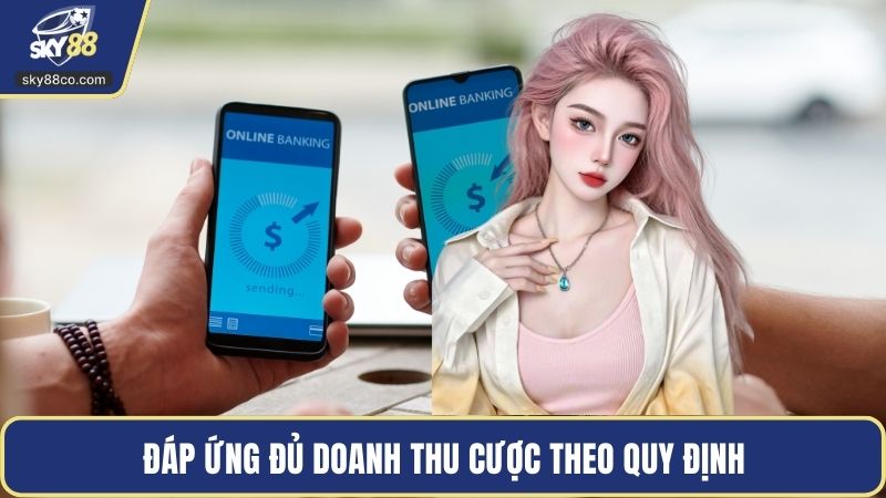 Đáp ứng đủ doanh thu cược theo quy định