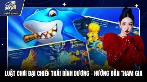 Luật Chơi Đại Chiến Thái Bình Dương - Hướng Dẫn Tham Gia